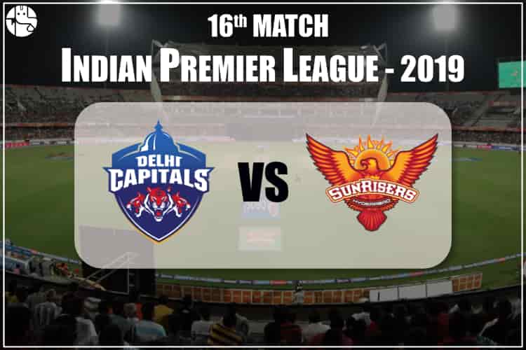DC Vs SRH 2019 IPL 16th Match Prediction