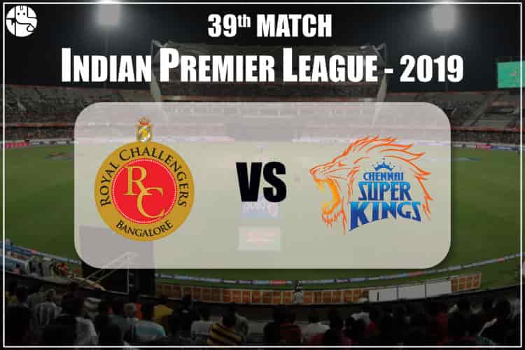 RCB vs CSK IPL 39th Match Prediction