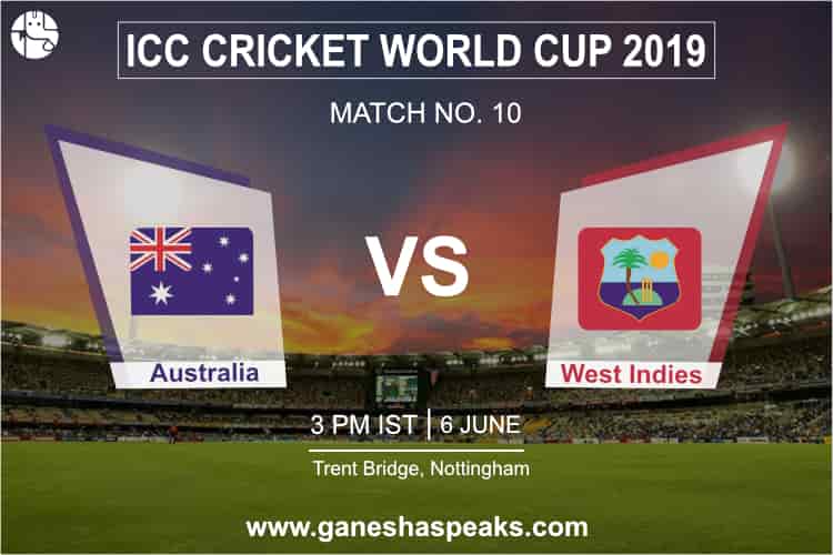  Australia vs West Indies, 2019 ICC Cricket world cup Prediction
