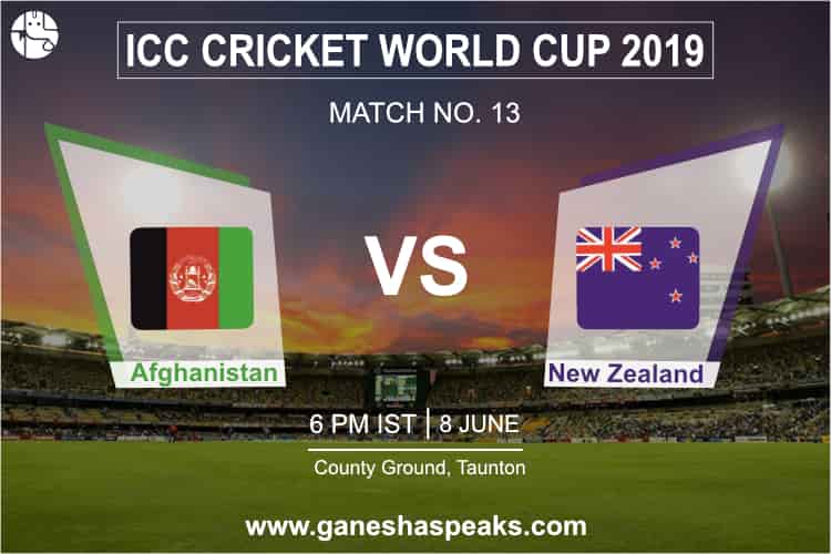  Afghanistan vs New Zealand, 2019 ICC Cricket world cup Prediction