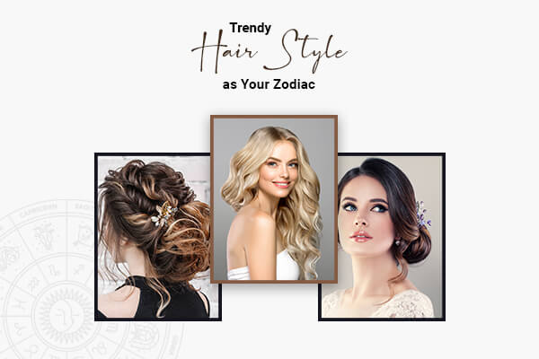 zodiac sign hairstyles