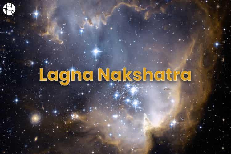 Importance of Lagna Nakshatra