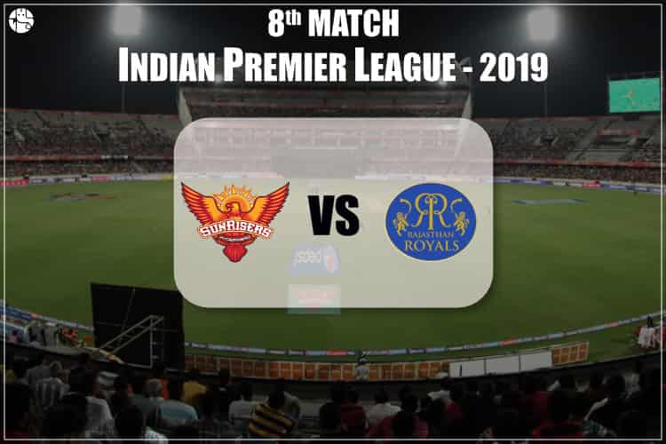 SRH Vs RR 2019 IPL Match Prediction