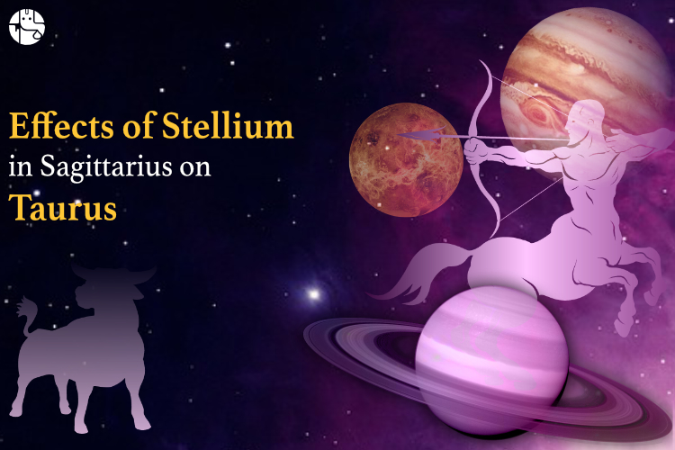 how stellium will affect taurus zodiac sign