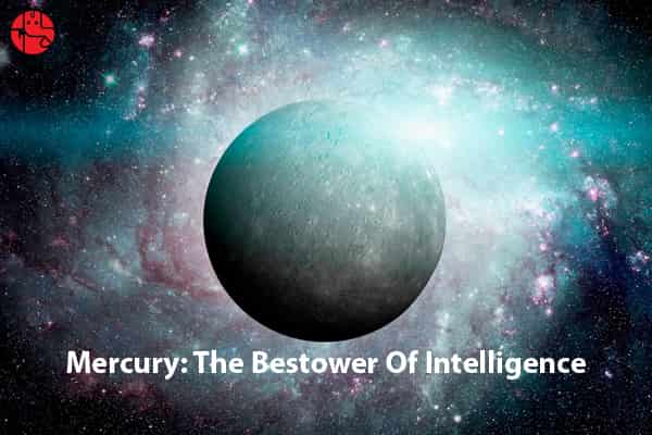Know How Does Mercury Influence Your Life, As Per Astrology - GaneshaSpeaks
