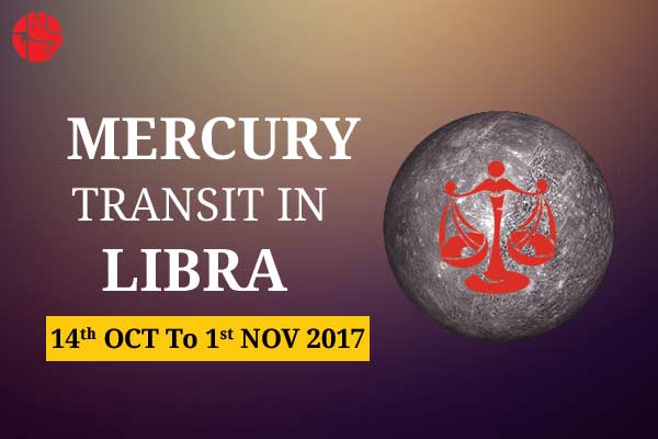 Mercury Transit In Libra Predictions
