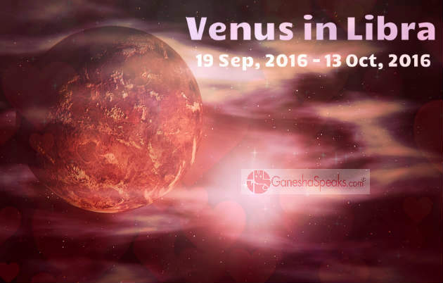 Venus in Libra: Time To Unleash The Inner Artist A...l Things Pleasant, Says Ganesha - GaneshaSpeaks
