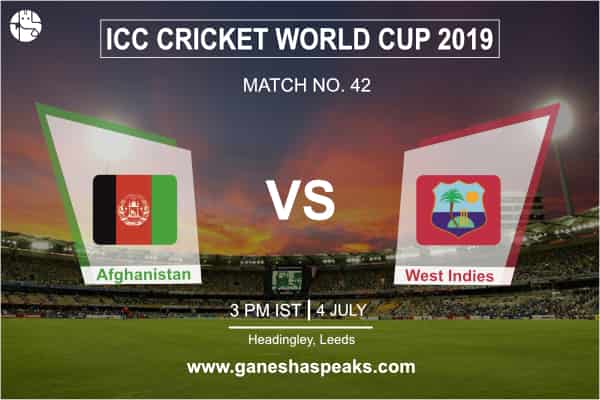 वर्ल्ड कप 2019 : अफगानिस्तान और वेस्ट इंडीज मैच की भविष्यवाणी